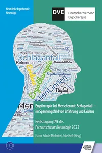 Ergotherapie bei Menschen mit Schlaganfall - im Spannungsfeld von Erfahrung und Evidenz_cover