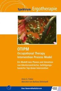 OTIPM Occupational Therapy Intervention Process Model_cover