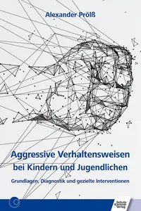 Aggressive Verhaltensweisen bei Kindern und Jugendlichen_cover