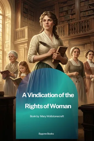 A Vindication of the Rights of Woman