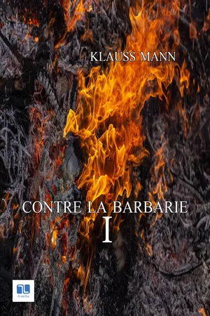 Contre la barbarie - Tome 1