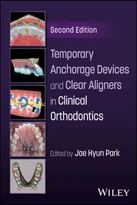 Temporary Anchorage Devices and Clear Aligners in Clinical Orthodontics_cover