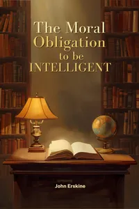 The Moral Obligation To Be Intelligent_cover