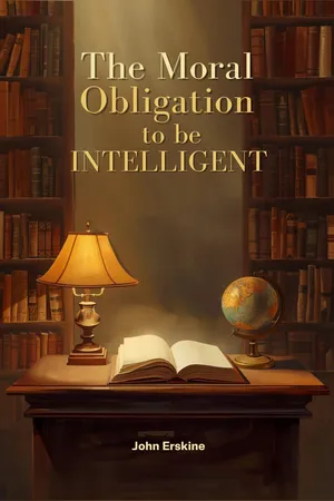 The Moral Obligation To Be Intelligent
