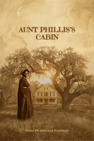 Aunt Phillis's Cabin