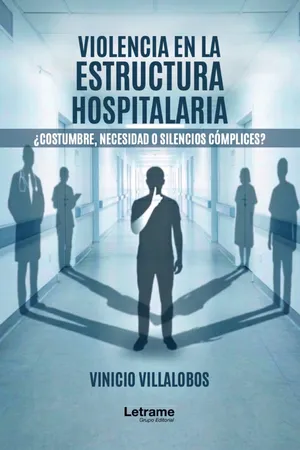 Violencia en la estructura hospitalaria