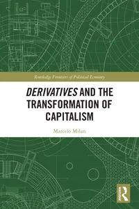 Derivatives and the Transformation of Capitalism