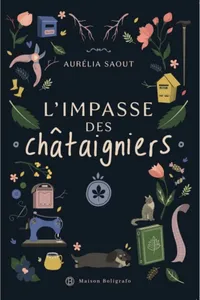 L'impasse des châtaigniers
