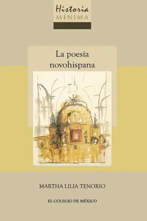 Historia mínima de la poesía novohispana