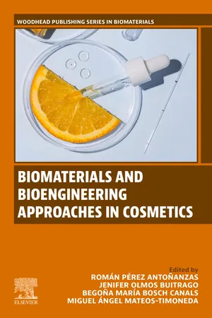 Biomaterials and Bioengineering Approaches in Cosmetics