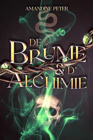 De brume et d'alchimie