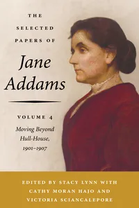 The Selected Papers of Jane Addams, Volume 4_cover