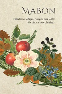 Mabon: Traditional Magic, Recipes, and Tales for the Autumn Equinox_cover