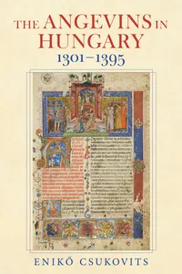 The Angevins in Hungary 1301–1395_cover