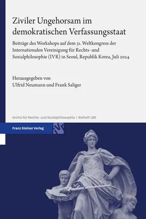 Ziviler Ungehorsam im demokratischen Verfassungsstaat