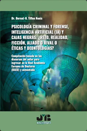 Psicología criminal y forense, Inteligencia Artificial (IA) y cajas negras