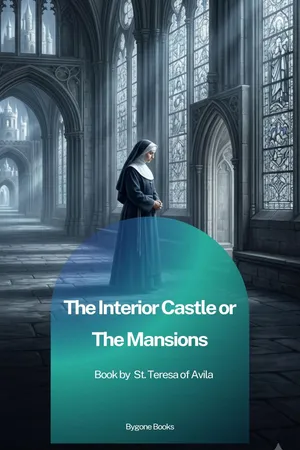 The Interior Castle or The Mansions