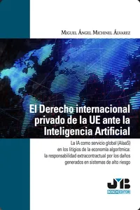 El Derecho internacional privado de la UE ante la Inteligencia Artificial