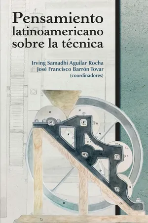 Pensamiento latinoamericano sobre la técnica