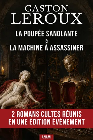 La poupée sanglante & La machine à assassiner