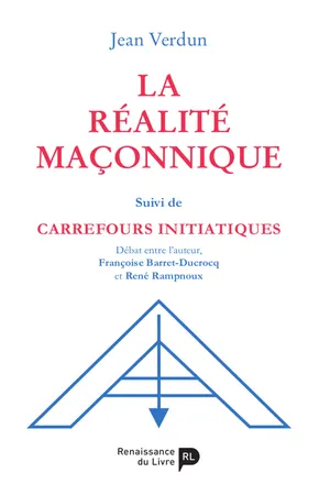 La réalité maçonnique