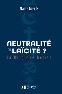 Neutralité ou laïcité ? La Belgique hésite_cover