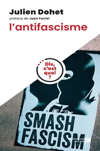 Dis, c'est quoi l'antifascisme ?_cover