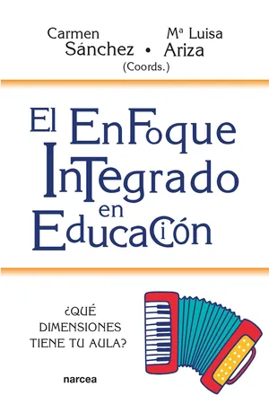 El enfoque integrado en Educación