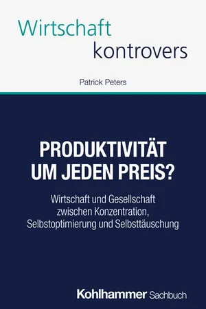 Produktivität um jeden Preis?