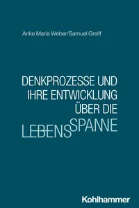 Denkprozesse und ihre Entwicklung über die Lebensspanne_cover