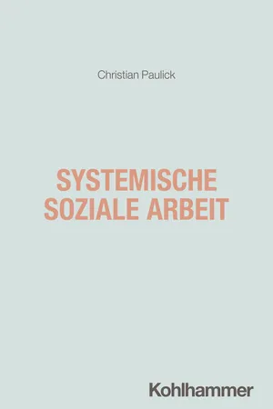Systemische Soziale Arbeit