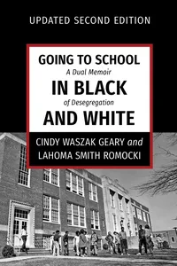 Going to School in Black and White: Updated Second Edition_cover