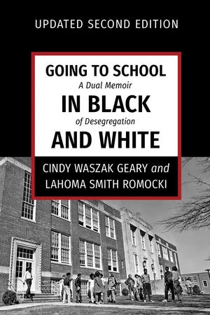 Going to School in Black and White: Updated Second Edition
