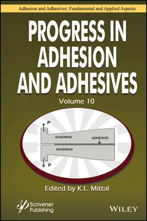 Progress in Adhesion and Adhesives, Volume 10
