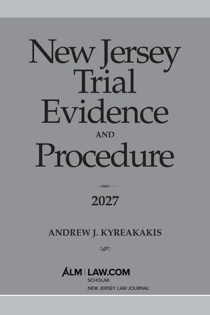 New Jersey Trial Evidence and Procedure 2027