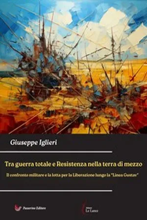 Tra guerra totale e Resistenza nella terra di mezzo