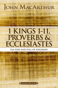 1 Kings 1 to 11, Proverbs, and Ecclesiastes_cover