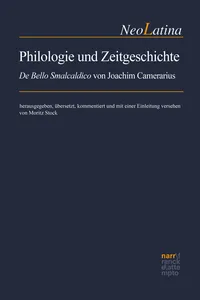 Philologie und Zeitgeschichte: 'De bello Smalcaldico' von Joachim Camerarius_cover