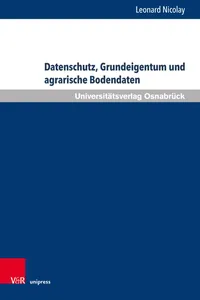 Datenschutz, Grundeigentum und agrarische Bodendaten_cover