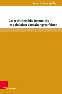 Das rechtliche Erbe Österreichs im polnischen Verwaltungsverfahren_cover