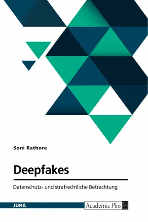 Deepfakes. Datenschutz- und strafrechtliche Betrachtung