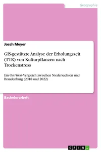 GIS-gestützte Analyse der Erholungszeit von Kulturpflanzen nach Trockenstress