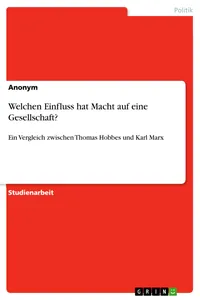 Welchen Einfluss hat Macht auf eine Gesellschaft?
