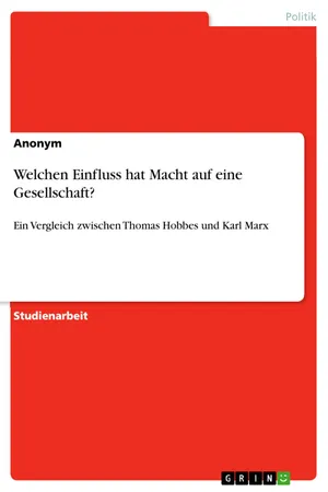 Welchen Einfluss hat Macht auf eine Gesellschaft?