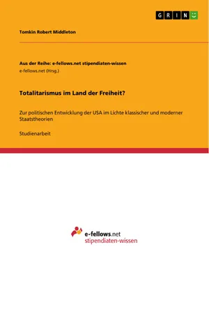 Totalitarismus im Land der Freiheit?