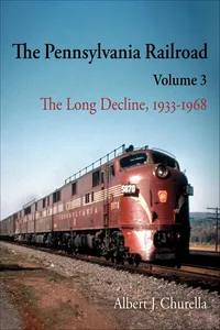 The Pennsylvania Railroad Volume 3