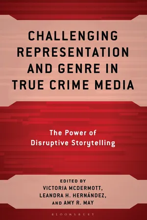 Challenging Representation and Genre in True Crime Media