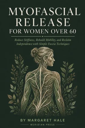 Myofascial Release For Women Over 60