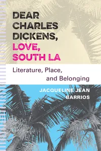 Dear Charles Dickens, Love, South LA_cover