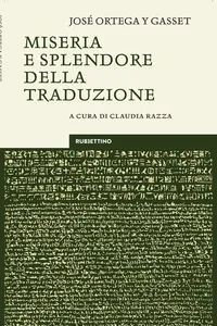 Miseria e splendore della traduzione